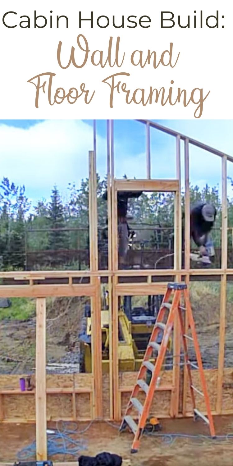 Cabin House Build Episode 2 Wall Framing Floor Framing Ana White